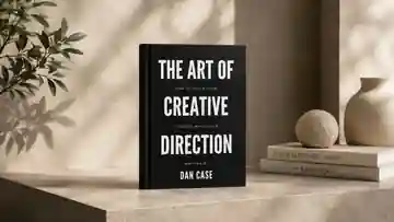 The Art of Creative Direction by Dan Case